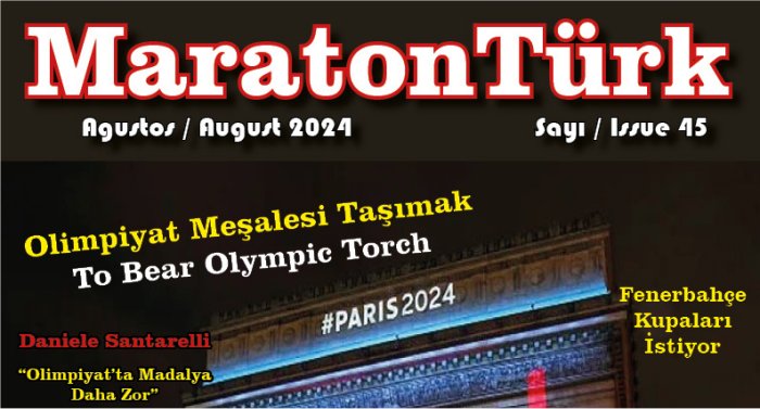 MaratonTürk Dergisi Ağustos sayısı yayınlandı / August issue of MaratonTürk Magazine was published