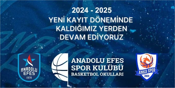 Anadolu Efes Basketbol Okulları Açılıyor